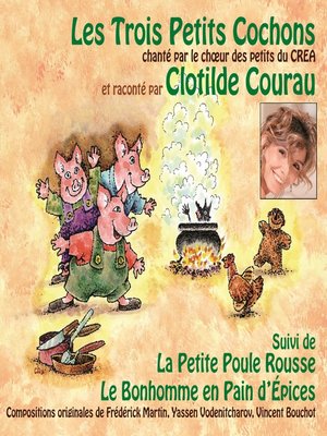 cover image of Les trois petits cochons--La petite poule rousse--Le bonhomme en pain d'épices